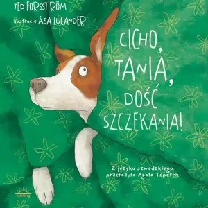 Cicho Tania, dość szczekania!