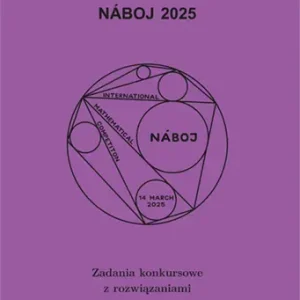 Náboj 2025 Zadania konkursowe z rozwiązaniami