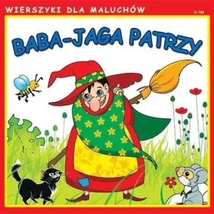 Baba-Jaga patrzy Wierszyki dla Maluchów