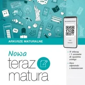 Nowa teraz matura Język angielski Matura ustna i pisemna Poziom podstawowy