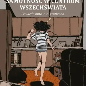 Samotność w centrum wszechświata