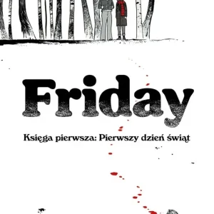 Friday Księga pierwsza: Pierwszy dzień świąt