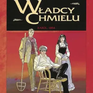Władcy chmielu 1 Karol 1854