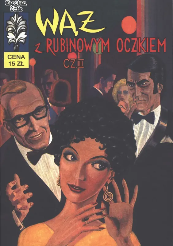 Kapitan Żbik Wąż z rubinowym oczkiem Część 2