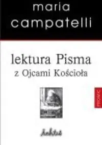 Campatelli Maria Lektura Pisma z Ojcami Kościoła.