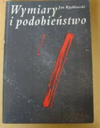 Rychlewski Jan Wymiary i podobieństwo.