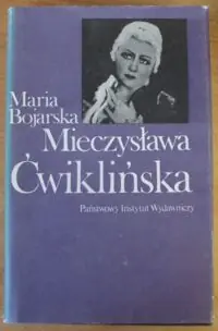 Bojarska Maria Mieczysława Ćwiklińska. /Artyści/