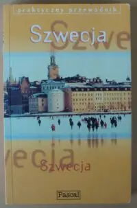 Brown J., Proctor J., Roland N. Szwecja. Praktyczny przewodnik.