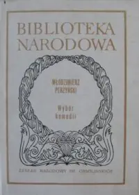 Perzyński Włodzimierz Wybór komedii. Lekkomyślna siostra. Aszantka. Szczęście Frania. /Seria I. Nr 237/