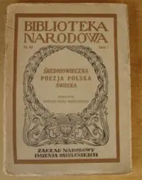 Vrtel-Wierczyński Stefan /oprac./ Średniowieczna poezja polska świecka. /Seria I. Nr 60/