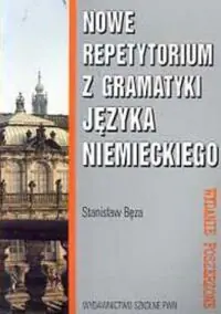 Bęza Stanisław Nowe repetytorium z gramatyki języka niemieckiego.