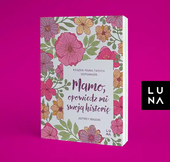 Mamo, opowiedz mi swoją historię