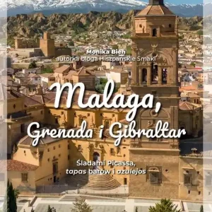 Malaga, Grenada i Gibraltar