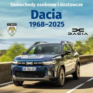 Samochody osobowe i dostawcze Dacia 1968-2025