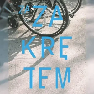 Za zakrętem. Utracone marzenia