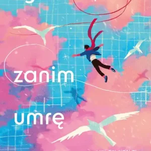 Tydzień, zanim umrę