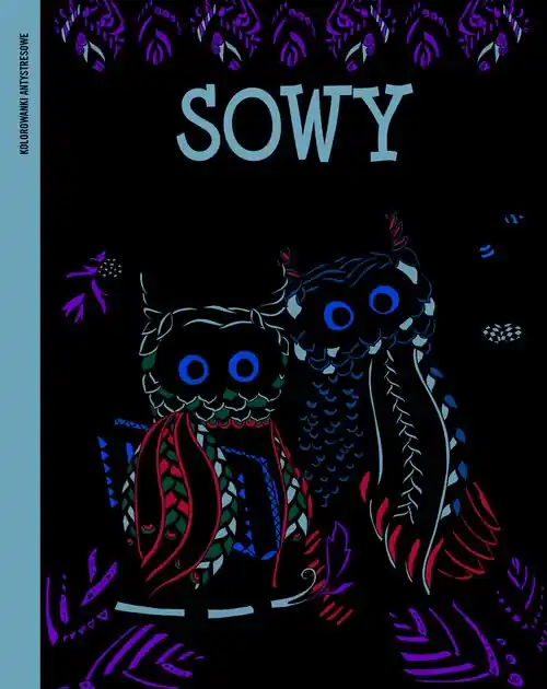 Sowy. Kolorowanki antystresowe