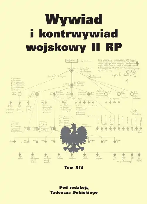 Wywiad i kontrwywiad wojskowy II RPTom XIV