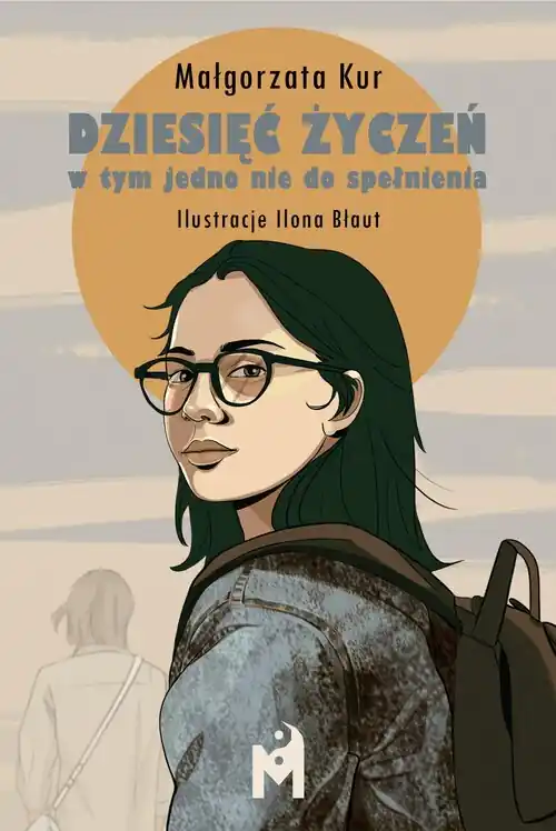 Dziesięć życzeń w tym jedno nie do spełnienia