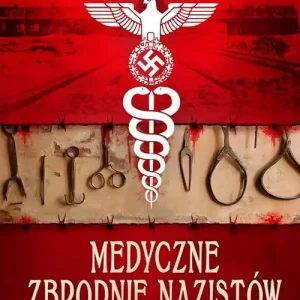 Medyczne zbrodnie nazistów