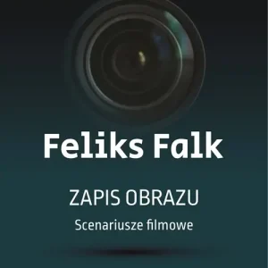 Zapis obrazu Scenariusze filmowe