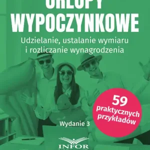 Urlopy wypoczynkowe. Udzielanie, ustalanie wymiaru i rozliczanie wynagrodzenia