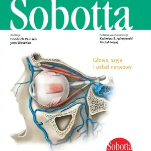 Atlas anatomii człowieka Sobotta. Angielskie mianownictwo. Tom 3.. Głowa, szyja i układ nerwowy