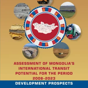 Assessment of Mongolia's international transit potential for the period 2008-2023
