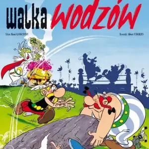 Asteriks Walka wodzów Tom 6