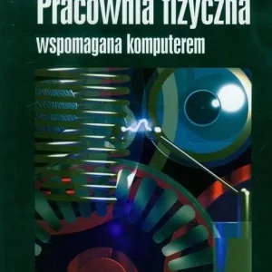 Pracownia fizyczna wspomagana komputerem