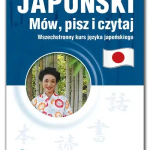Japoński Mów, pisz i czytaj + MP3