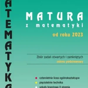 Matematyka Matura od 2023 roku zbiór zadań ZP
