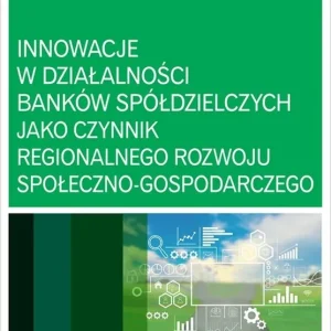 Innowacje w działalności banków spółdzielczych..