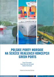 Polskie porty morskie na ścieżce realizacji koncepcji green ports